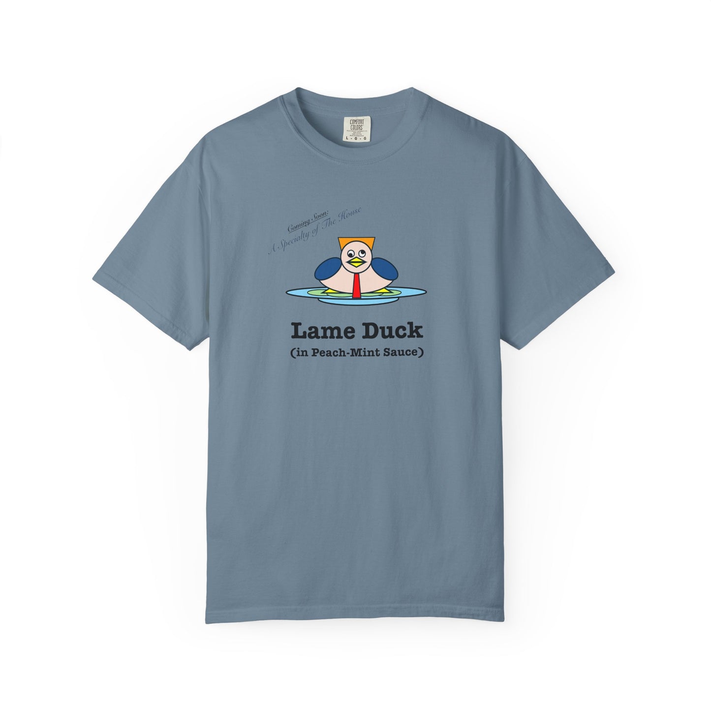 FDT Lame Duck (in Peach-Mint Sauce) T-Shirt - Comfort Colors