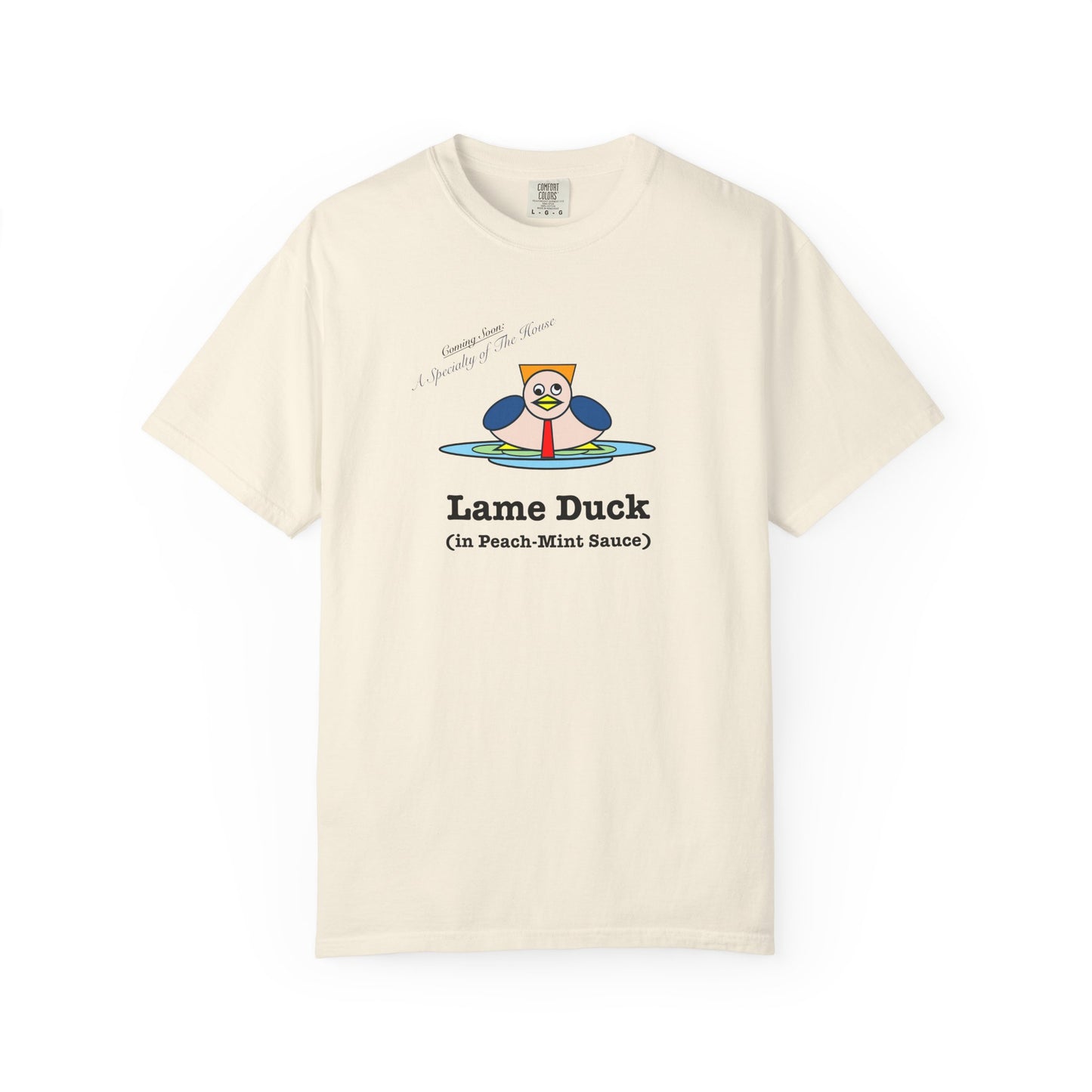 FDT Lame Duck (in Peach-Mint Sauce) T-Shirt - Comfort Colors