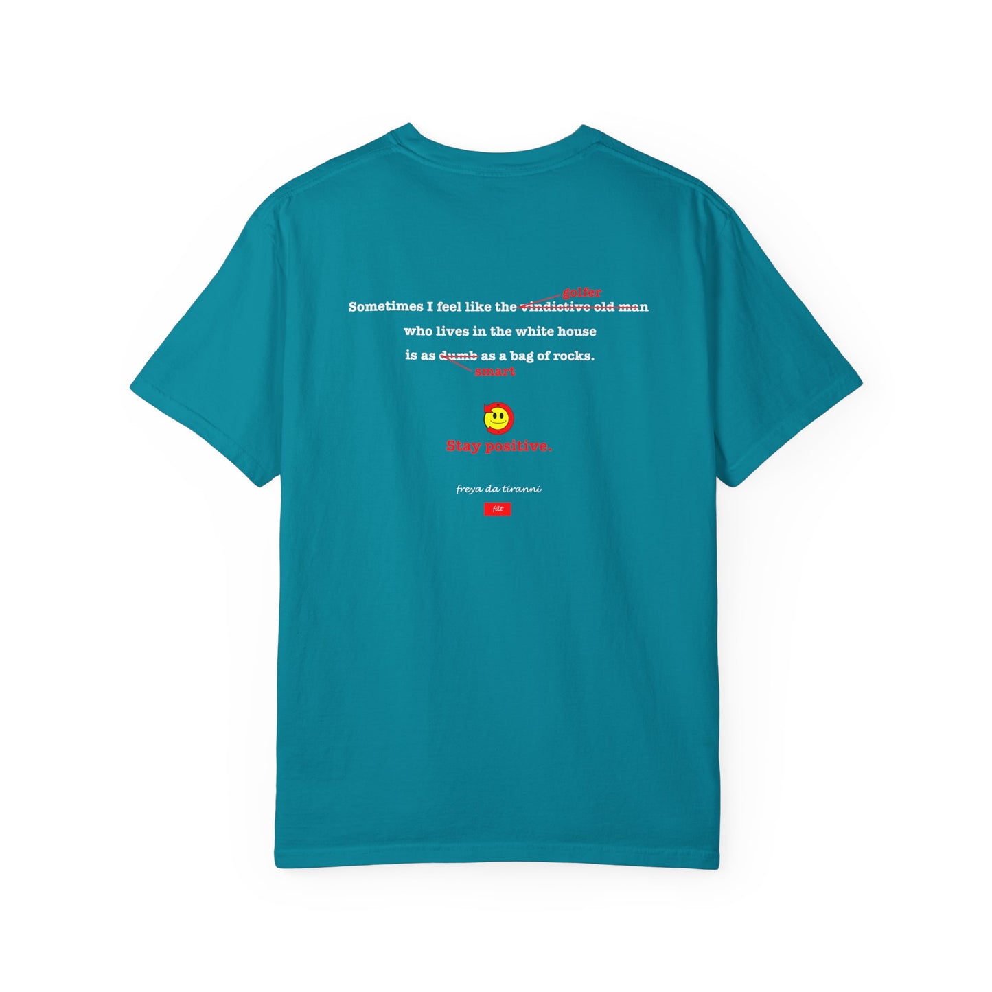 FDT Stay Positive Bag of Rocks T-Shirt - Comfort Colors, Short-Sleeve, White Text