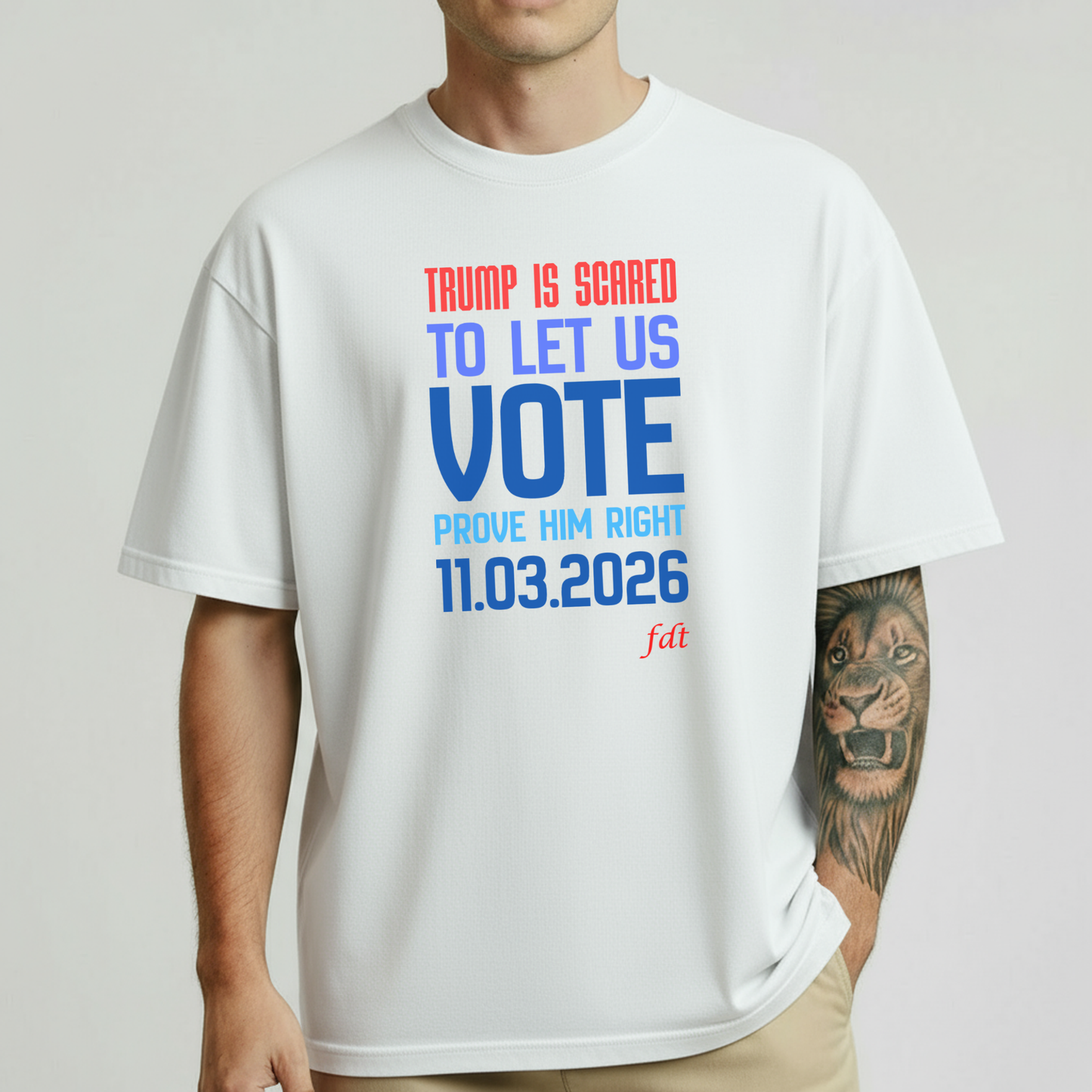 Get Out the Vote Trump Is Scared T-Shirt