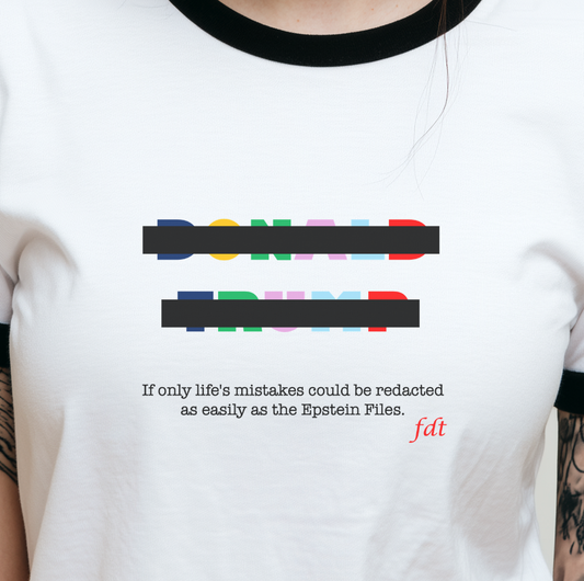 Donald Trump Redacted Epstein Files Ringer T-Shirt