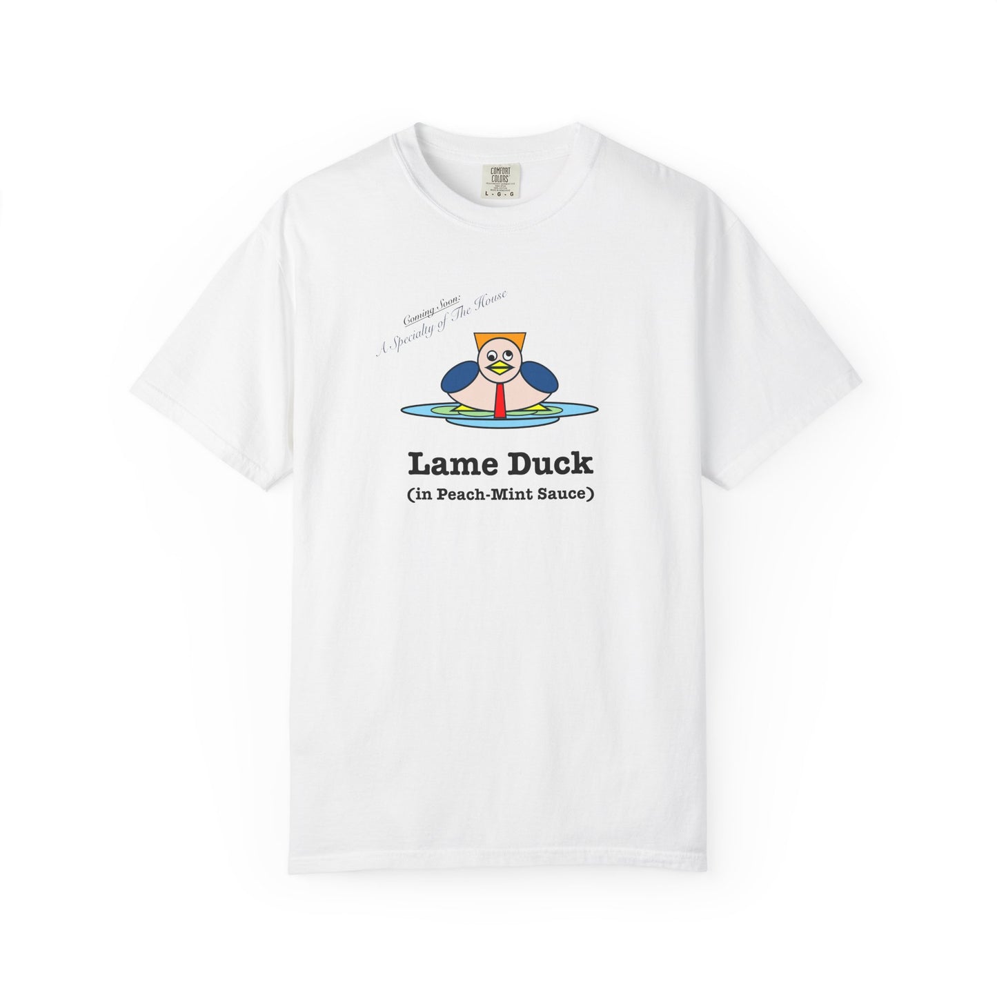 FDT Lame Duck (in Peach-Mint Sauce) T-Shirt - Comfort Colors
