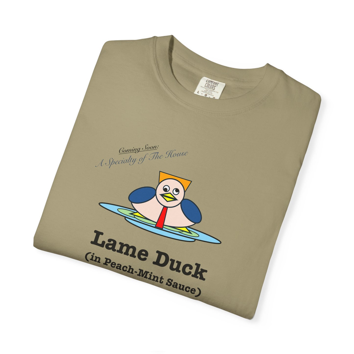 FDT Lame Duck (in Peach-Mint Sauce) T-Shirt - Comfort Colors